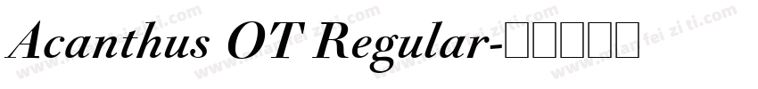 Acanthus OT Regular字体转换